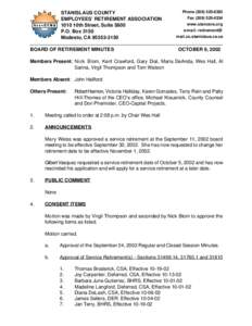 STANISLAUS COUNTY EMPLOYEES’ RETIREMENT ASSOCIATION 1010 10th Street, Suite 5800 P.O. Box 3150 Modesto, CA[removed]BOARD OF RETIREMENT MINUTES