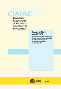Transport / Spanair / McDonnell Douglas MD-80 / Madrid-Barajas Airport / McDonnell Douglas DC-9 / Spanair Flight / Aviation accidents and incidents / Civil Aviation Accident and Incident Investigation Commission / Aviation