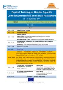 Equinet Training on Gender Equality Combating Harassment and Sexual Harassment 23 – 24 September 2014 VENUE  InterContinental Hotel, ul. Emilii Plater 49, [removed]Warsaw