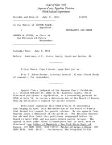 State of New York Supreme Court, Appellate Division Third Judicial Department Decided and Entered: July 31, 2014 ________________________________ In the Matter of VICTOR MANCE,