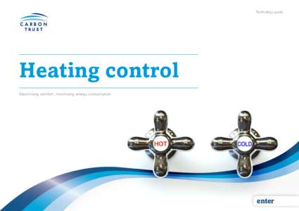 Technology guide  Heating control Maximising comfort, minimising energy consumption  enter