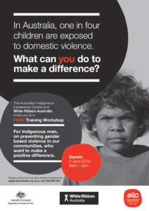 In Australia, one in four children are exposed to domestic violence. What can you do to make a difference?