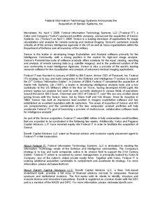 Federal Information Technology Systems Announces the Acquisition of Sensor Systems, Inc. Morristown, NJ, April 1, 2005. Federal Information Technology Systems, LLC (“Federal IT”), a