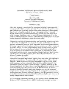 Posttraumatic Stress Disorder; Biological, Clinical, and Cultural Approaches to Trauma’s Effects Closing Remarks Allan Tobin, Ph.D. Director, Brain Research Institute University of California, Los Angeles