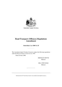 Australian Capital Territory  Road Transport (Offences) Regulations Amendment Subordinate Law 2000 No 28