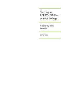 Starting an ECPAT-USA Club at Your College A Step-by-Step Process ECPAT-USA