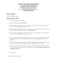 CITY OF APALACHICOLA PLANNING & ZONING BOARD WORKSHOP & REGULAR MEETING MONDAY, October 13th, 2014 Community Center/City Hall – 1 Bay Avenue AMENDED AGENDA