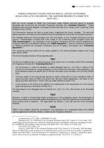 Financial system / Finance / European Commission / Markets in Financial Instruments Directive / European Insurance and Occupational Pensions Authority / Prospectus / Esma / European Securities and Markets Authority / Committee of European Securities Regulators / Financial economics / Financial markets / European Union