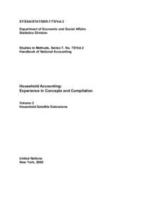 ST/ESA/STAT/SER.F/75/Vol.2 Department of Economic and Social Affairs Statistics Division Studies in Methods, Series F, No. 75/Vol.2 Handbook of National Accounting