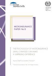 MICROINSURANCE PAPER No.5 September[removed]THE PSYCHOLOGY OF MICROINSURANCE