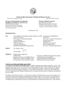 North Carolina Department of Health and Human Services Beverly Eaves Perdue, Governor Lanier M. Cansler, Secretary  Division of Mental Health, Developmental