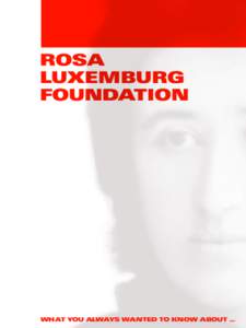 Left communists / Marxist theorists / Rosa Luxemburg / Luxemburg / Communist Party of Germany / Spartacus League / Socialism / Politics of Germany / Germany