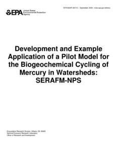 EPA/600/R[removed] | September 2009 | www.epa.gov/athens  Development and Example Application of a Pilot Model for the Biogeochemical Cycling of Mercury in Watersheds: