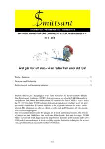 SMITTSKYDD, NORRBOTTENS LÄNS LANDSTING, LULEÅ, TELEFONNr Året går mot sitt slut – vi ser redan fram emot det nya! Smitta i förskolan ................................................