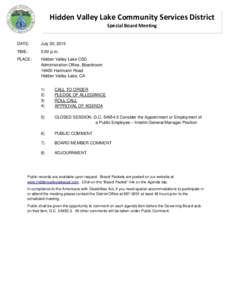 Hidden Valley Lake Community Services District Special Board Meeting DATE:  July 20, 2015