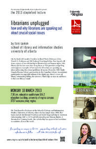 the university of regina faculty of arts is pleased to present  the 2013 stapleford lecture librarians unplugged