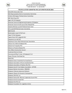 STATE OF DELAWARE OFFICE OF THE STATE ELECTION COMMISSIONER 905 S. Governor’s Ave., STE 170 / DOVER DE 19904 PHONE: 302‐739‐4277    FAX: 302‐739‐6794  POLITICAL ACTION COMMITTEE (PAC) 