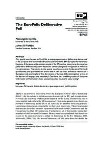 Popular sovereignty / Political systems / Deliberative democracy / Deliberative opinion poll / James S. Fishkin / Election technology / E-democracy / Varieties of democracy / European Union / Political philosophy / Direct democracy / Democracy