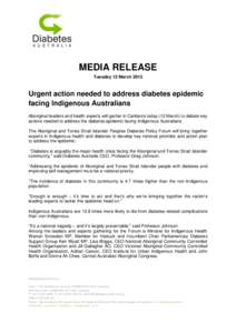 Australian Aboriginal culture / Indigenous Australians / Diabetes Australia / Diabetes mellitus / Torres Strait Islanders / Torres Strait Islands / American Diabetes Association / Aboriginal Medical Services Alliance Northern Territory / Indigenous peoples of Australia / Oceania / Australia