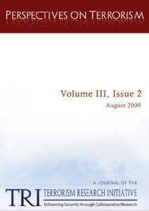 PERSPECTI VES O N TERRORISM  Volume 3, Issue 2 Table of Contents: Letter from the Editor..........................................................................3