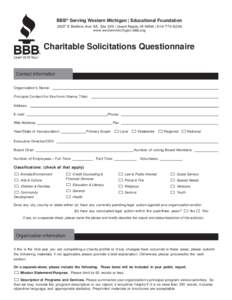 BBB® Serving Western Michigan | Educational Foundation 2627 E Beltline Ave SE, Ste 320 | Grand Rapids, MI 49546 | [removed]www.westernmichigan.bbb.org Charitable Solicitations Questionnaire ®