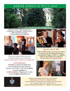 Robert Aitken in Italy[removed]with Jan Junker (piccolo) and Marc Widner (piano) • Daily master classes • Flute chamber music • • Group lessons in technique • Intonation classes • • Flute maintenance and repa