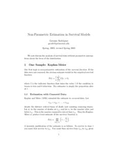 Non-Parametric Estimation in Survival Models Germ´an Rodr´ıguez  Spring, 2001; revised Spring 2005 We now discuss the analysis of survival data without parametric assumptions about the form of the 