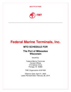 §525 TITLE PAGE  Federal Marine Terminals, Inc. MTO SCHEDULE FOR The Port of Milwaukee Wisconsin