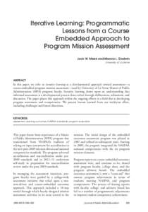 Iterative Learning: Programmatic Lessons from a Course Embedded Approach to Program Mission Assessment Jack W. Meek and Marcia L. Godwin University of La Verne