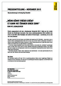 Pressemitteilung – November 2013 Neuerscheinung im Verlag Guy Binsfeld  „Wéini kënnt Fréier erëm?