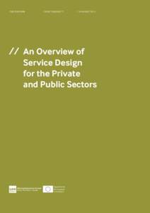 Management / Service design / Service innovation / Innovation / Service / Design methods / Design thinking / Information Technology Infrastructure Library / Service-oriented architecture / Design / Business / Structure