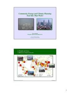 Community Energy and Climate Planning Tool Kits That Work! Peter Garforth Principal, Garforth International LLC Green California Summit