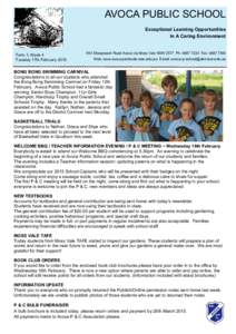 AVOCA PUBLIC SCHOOL Exceptional Learning Opportunities In A Caring Environment Term 1, Week 4 Tuesday 17th February 2015