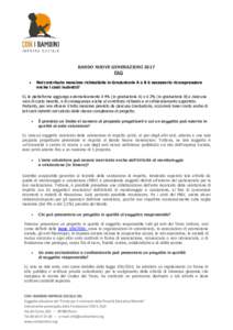 BANDO NUOVE GENERAZIONI 2017 FAQ  Nel contributo massimo richiedibile in Graduatoria A o B è necessario ricomprendere anche i costi indiretti?