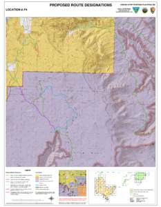 PROPOSED ROUTE DESIGNATIONS  ARIZONA STRIP PROPOSED PLAN/FINAL EIS Bureau of Land Management Arizona Strip District Office National Park Service
