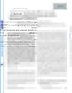 methods A reporter for tracking the UPR in vivo reveals patterns of temporal and cellular stress during atherosclerotic progression Edward Thorp,1,* Takao Iwawaki,† Masayuki Miura,† and Ira Tabas*