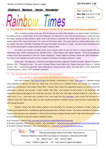 Bulletin of Children’s Rainbow Center in Japan  Vol.10-2:[removed]Children’s Rainbow Center Newsletter
