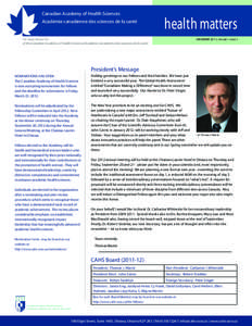 Canadian Academy of Health Sciences Académie canadienne des sciences de la santé health matters DECEMBER 2011 | VOLUME 1, ISSUE 9