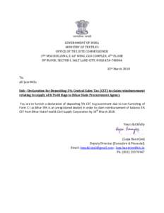 GOVERNMENT OF INDIA MINISTRY OF TEXTILES OFFICE OF THE JUTE COMMISSIONER 3RD MSO BUILDING, E & F WING, CGO COMPLEX, 4TH FLOOR DF BLOCK, SECTOR-I, SALT LAKE CITY, KOLKATA15th March 2018