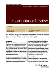 Schwab Institutional | Volume 14, Issue 3 | MayOngoing Compliance Updates for Investment Advisors Compliance Review IN THIS ISSUE