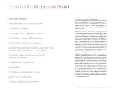Report of the Supervisory Board Main 2012 activities CEO and senior executive succession CEO leave of absence Supervisory Board member succession Remuneration Board of Management