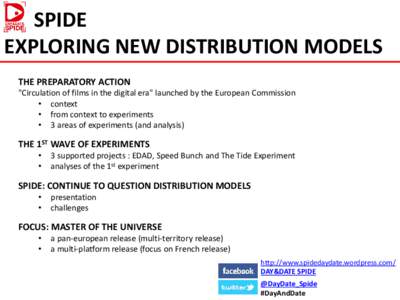 SPIDE EXPLORING NEW DISTRIBUTION MODELS THE PREPARATORY ACTION 