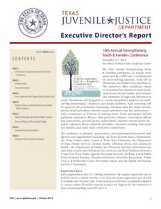 Executive Director’s Report 10th Annual Strengthening Youth & Families Conference OCTOBER 2014