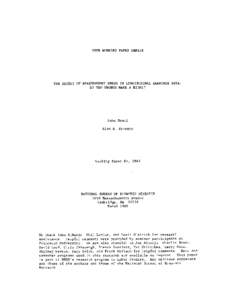 NBER WORKING PAPER SERIES  THE EXTENT OF MEASUREMENT ERROR IN LONGITUDINAL EARNINGS DATA: DO TWO WRONGS MAKE A RIGHT?  John Bound