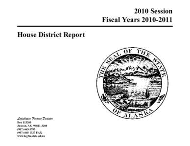 2010 Session Fiscal Years[removed]House District Report Legislative Finance Division Box[removed]