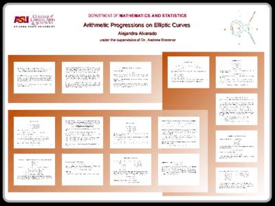 Arithmetic Progressions on Elliptic Curves Alejandra Alvarado under the supervision of Dr. Andrew Bremner 