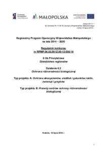 Załącznik nr 1 do Uchwały NrZarządu Województwa Małopolskiego z dnia 19 lipca 2016 r. Regionalny Program Operacyjny Województwa Małopolskiego na lata 2014 – 2020