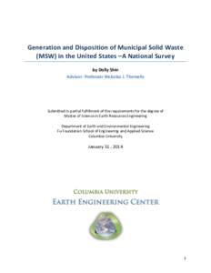 Municipal solid waste / Waste Management /  Inc / Landfill / Materials recovery facility / Waste-to-energy / Hazardous waste / Solid waste policy in the United States / Full cost accounting / Waste management / Environment / Sustainability