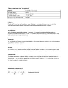 CHRISTIANA CARE HEALTH SERVICES POLICY: Restrictive Covenant  DEPARTMENT: