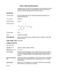 ETHYL PROTOCATECHUATE Prepared at the 17th JECFA (1973), published in FNP[removed]and in FNP[removed]Metals and arsenic specifications revised at the 61st JECFA